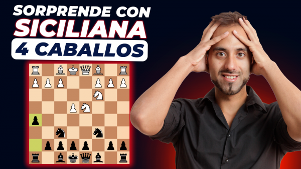 Píldora IX Sorprende con la Siciliana 4 Caballos GM Tomás Sosa